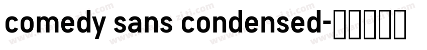 comedy sans condensed字体转换